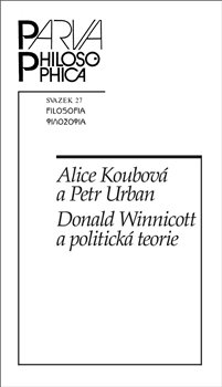 Donald Winnicott a politick� teorie