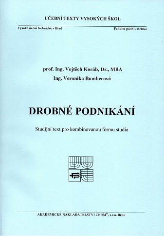 Drobn� podnik�n�. Studijn� text pro kombinovanou formu studia