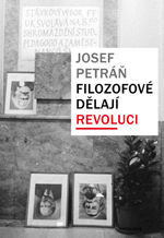 Filozofov� d�laj� revoluci