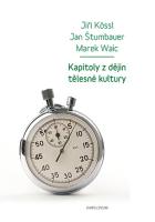 Kapitoly z d�jin t�lesn� kultury