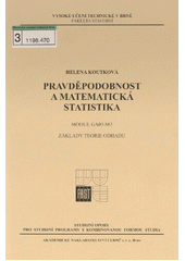 Pravd�podobnost a matematick� statistika. Modul GA03 - M3, Z�klady teorie odhadu