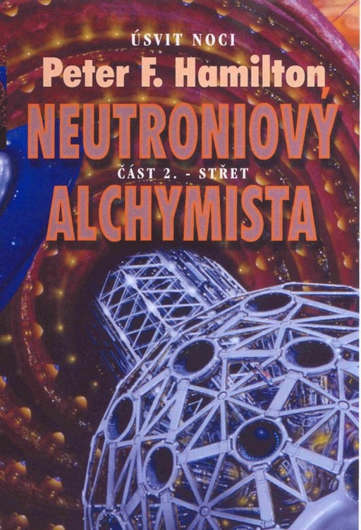 Neutroniov� alchymista - St�et