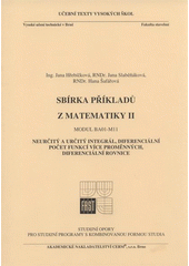 Sb�rka p��klad� z matematiky II. - Modul 11. Ur�it� a neur�it� integr�l, diferenci�ln� po�et, diferenci�ln� rovnice