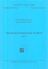 Speci�ln� technologie tv��en�-��st I.