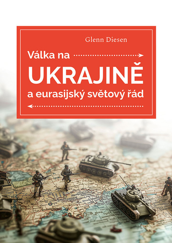 V�lka na Ukrajin� a eurasijsk� sv�tov� ��d