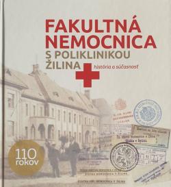 Fakultn� nemocnica s poliklinikou �ilina hist�ria a s��asnos�