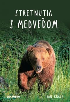 Stretnutia s medve�om
