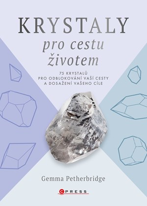 Krystaly pro cestu �ivotem