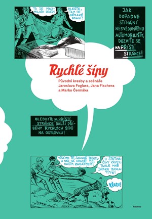 Rychl� ��py: P�vodn� kresby a sc�n��e Jaroslava Foglara, Jana Fischera a Marko �erm�ka