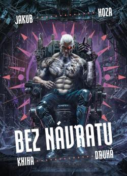 Bez n�vratu - Kniha druh�