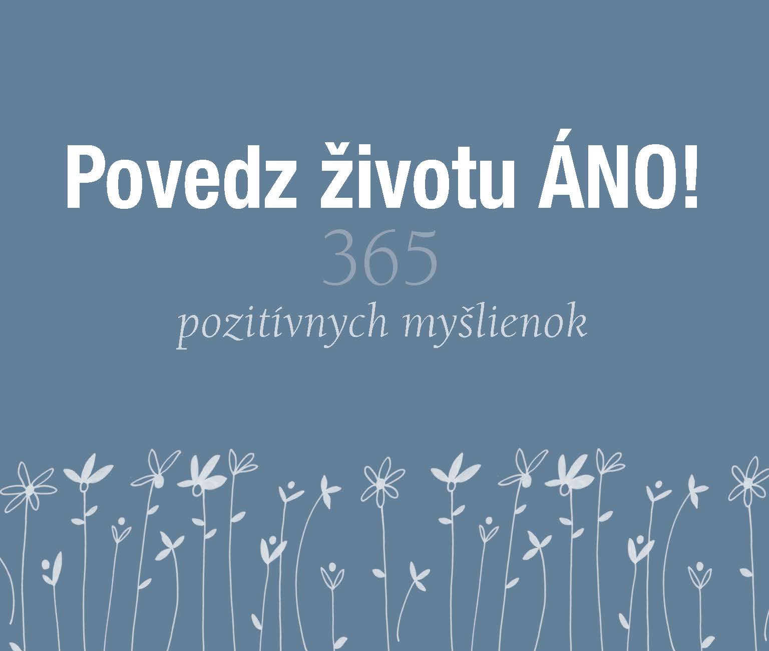 Povedz �ivotu �NO!