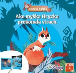 Ako my�ka Hryzka prekonala strach - Tie�ov� kni�ka