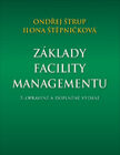 Z�klady facility managementu (3. opraven� a dopln�n� vyd�n�)