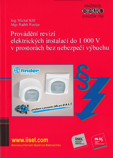 Prov�d�n� reviz� elektrick�ch instalac� do 1 000 V v prostor�ch bez nebezpe�� v�buchu