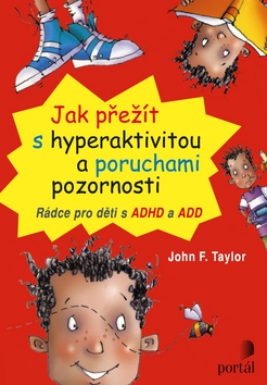 Jak p�e��t s hyperaktivitou a poruchami pozornosti