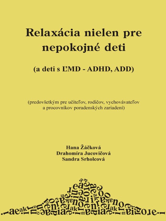 Relax�cia nielen pre nepokojn� deti