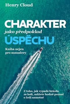 Charakter jako pedpoklad spchu