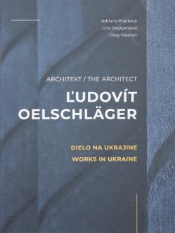 Architekt �udov�t Oelschl�ger - Dielo na Ukrajine