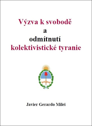 V�zva k svobod� a odm�tnut� kolektiv....