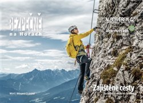 Bezpe�n� na hor�ch:Zaji�t�n� cesty