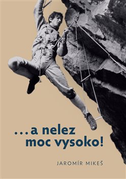 �a nelez moc vysoko! TOGGA