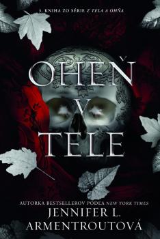 Ohe� v tele - Z tela a oh�a 3