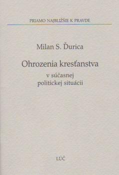 Ohrozenia kres�anstva v s��asnej politickej situ�cii