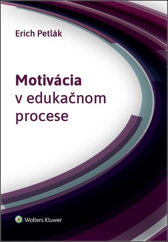 Motiv�cia v eduka�nom procese