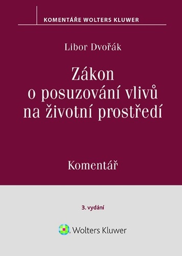 Z�kon o posuzov�n� vliv� na �iv... 3v WK