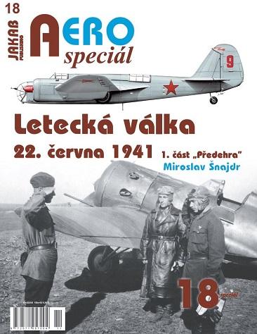 AEROspecil 18 Leteck vlka 22.ervna 1941, 1. st Pedehra