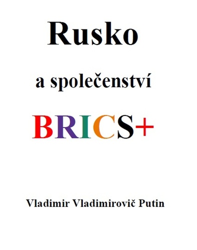 Rusko a spole�enstv� BRICS+