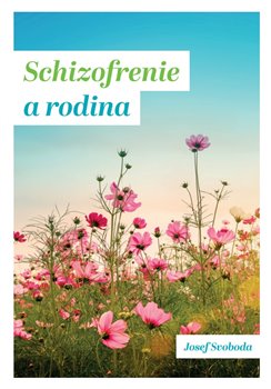 Schizofrenie a rodina �IMON RY�AV�