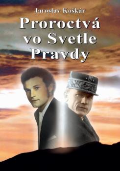 Proroctv� vo Svetle Pravdy