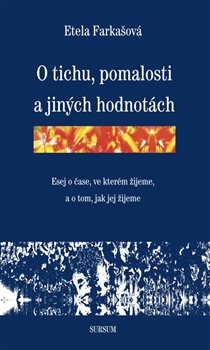 O tichu, pomalosti a jin�ch hodnot�ch