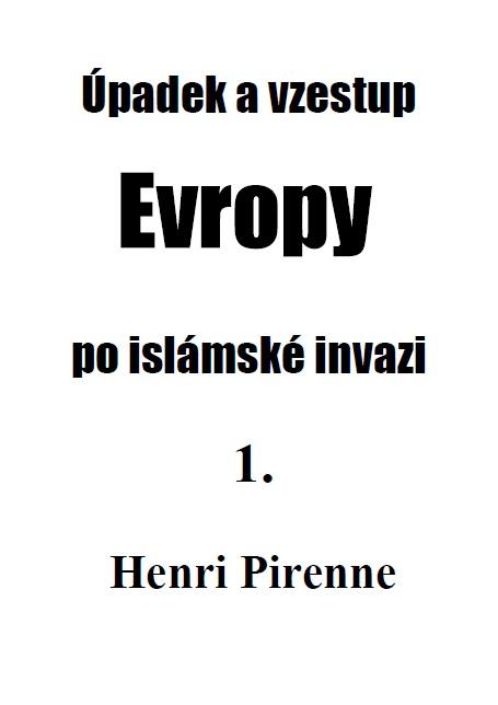 �padek a vzestup Evropy po isl�msk�...1.