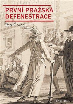 Prvn� pra�sk� defenestrace 