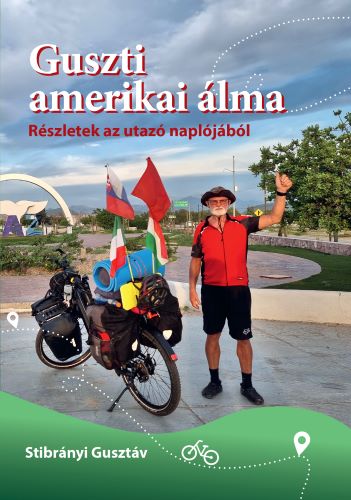Guszti amerikai �lma � R�szletek az utaz� napl�j�b�l