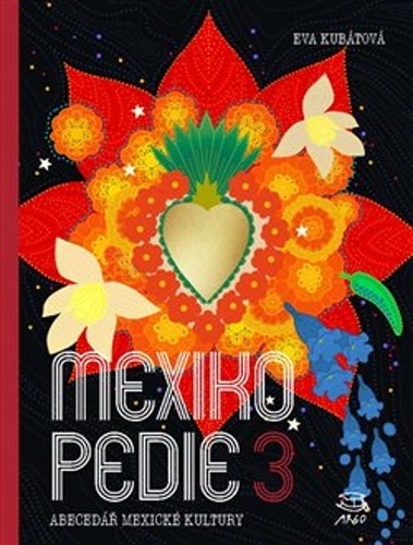 Mexikopedie 3 ARGO