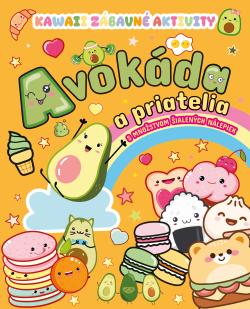 Kawaii z�bavn� aktivity: Avok�da a priatelia