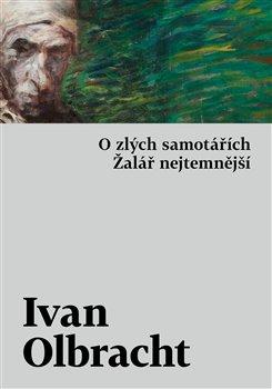 O zl�ch samot���ch. �al�� nejtemn�j��