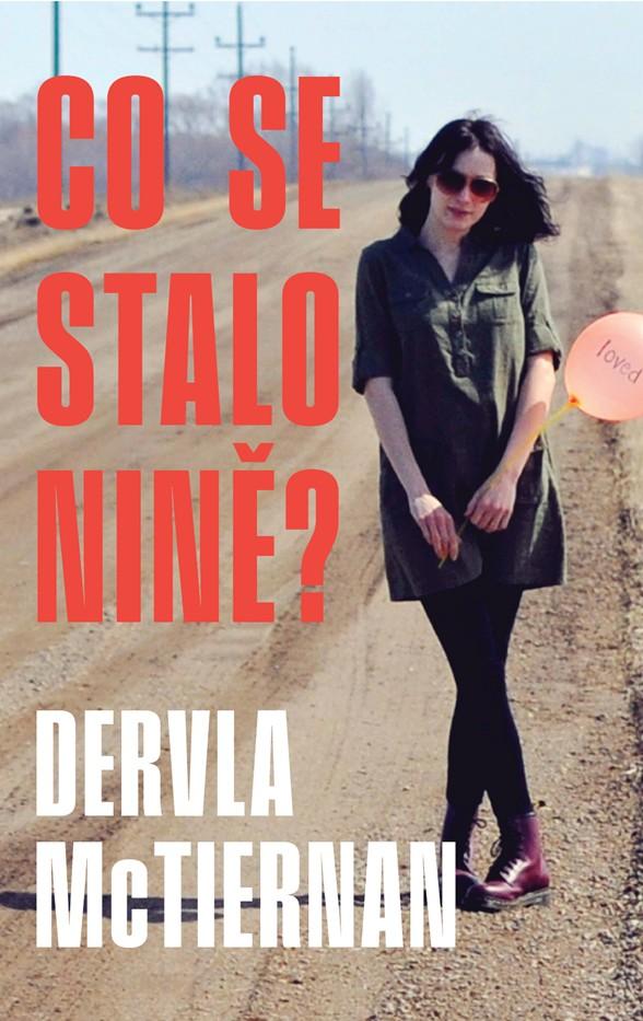 Co se stalo Nin�?