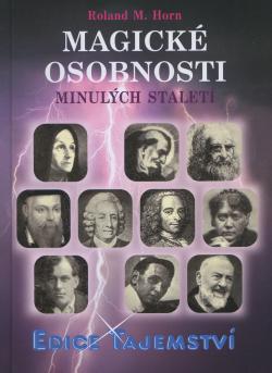 Magick� osobnosti minul�ch stalet�