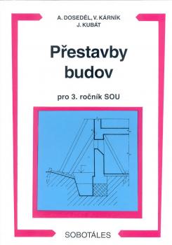 P�estavby budov pro 3. ro�n�k SOU