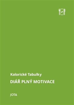 Kalorick� Tabulky: Di�� pln� motivace