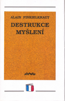 Destrukce my�len�