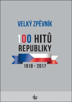 Velk� zp�vn�k 100 hit� republiky