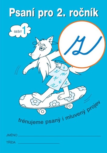 Psan� a mluvnick� cvi�. 1 pro 2. ro�. nv