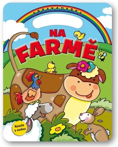 Na farm� Kouzla s vodou