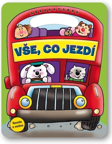 V�e, co jezd� Kouzla s vodou