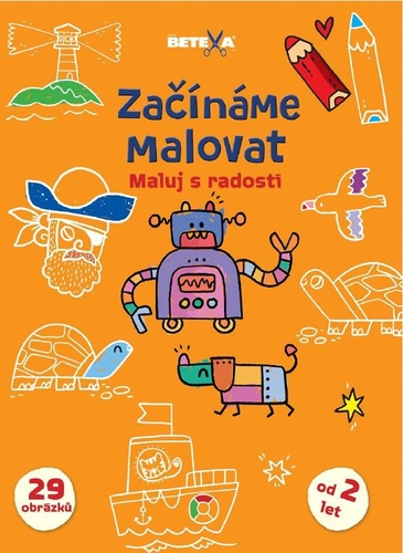 Za��n�me malovat Maluj s radost�